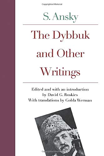 The Dybbuk and Other Writings by S. Ansky Cover