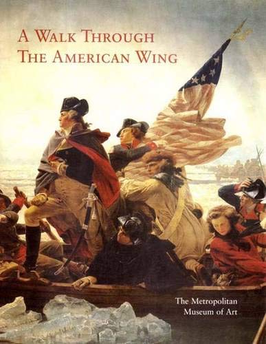 A Walk Through the American Wing (Metropolitan Museum of Art) Cover