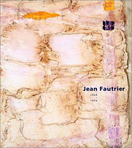 Jean Fautrier, 1898-1964 Cover