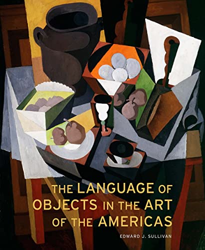 The Language of Objects in the Art of the Americas Cover