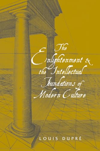 The Enlightenment and the intellectual foundations of modern culture Cover