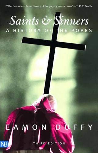 Saints and Sinners: A History of the Popes; Third Edition Poster