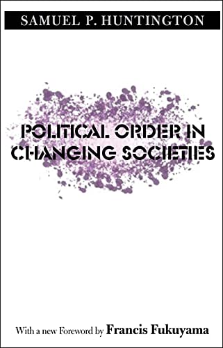 Political Order in Changing Societies (The Henry L. Stimson Lectures Series) Cover