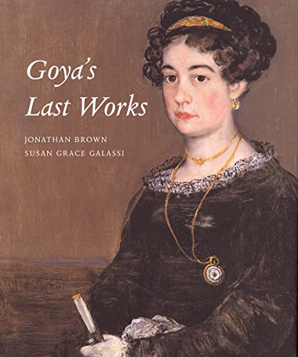 Goya's last works Cover