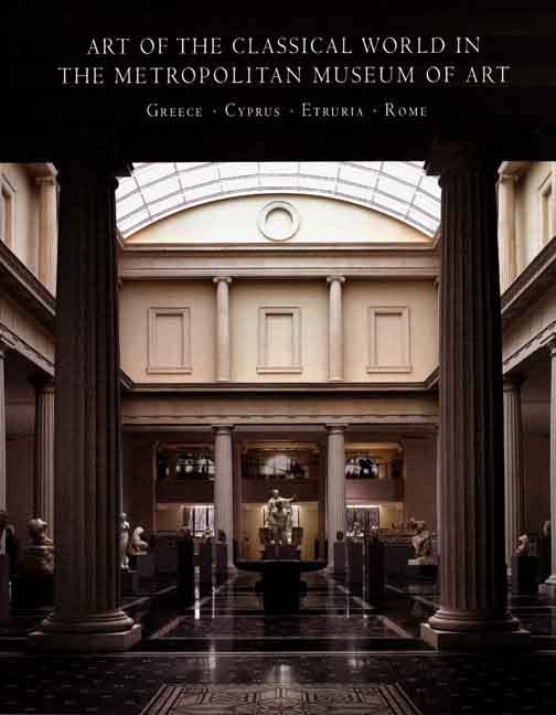 Art of the classical world in the Metropolitan Museum of Art Cover