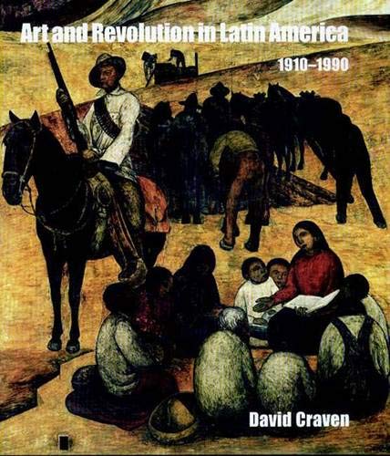 Art and Revolution in Latin America, 1910-1990 Cover