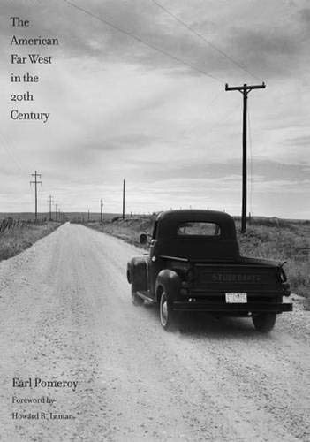 The American Far West in the Twentieth Century (The Lamar Series in Western History) Cover
