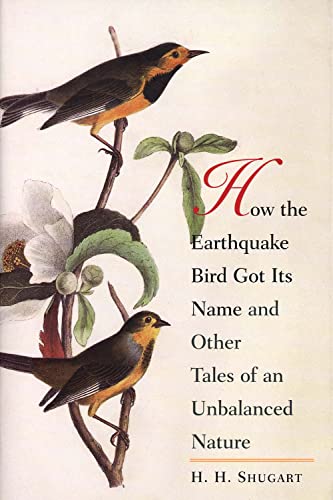 How the Earthquake Bird Got Its Name and Other Tales of an Unbalanced Nature Cover