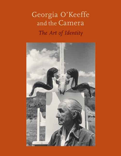 Georgia O'Keeffe and the Camera: The Art of Identity (Portland Museum of Art) Cover