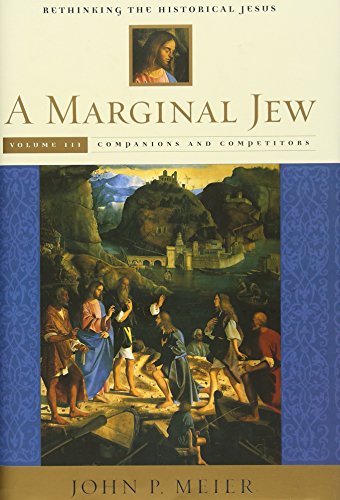 A Marginal Jew: Rethinking the Historical Jesus, Volume III Cover