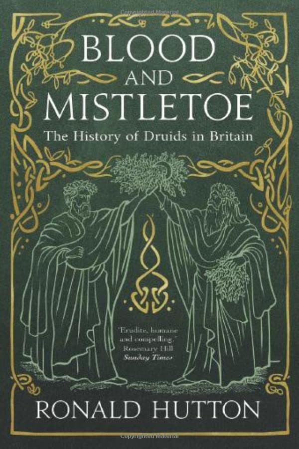 Blood and Mistletoe: The History of the Druids in Britain Cover