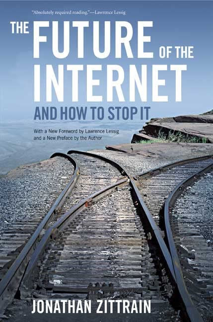 The future of the Internet and how to stop it Cover
