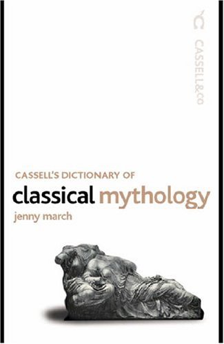 Cassell's dictionary of classical mythology Cover