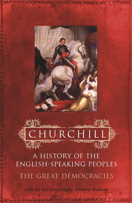 The Great Democracies (History of the English Speaking Peoples) Cover