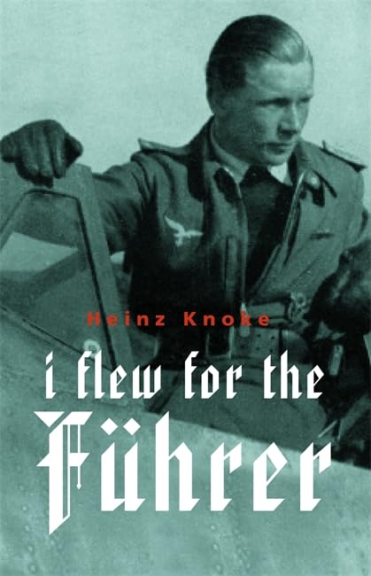 I flew for the Führer Cover