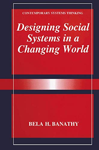 Designing social systems in a changing world Cover
