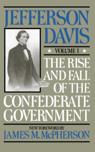 The rise and fall of the Confederate government Cover