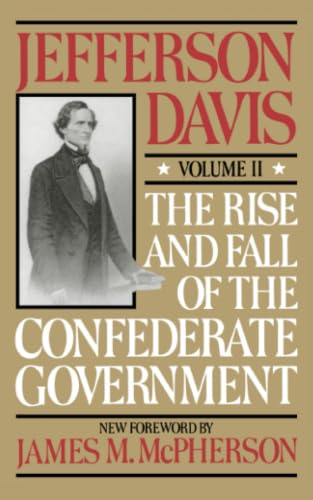 The rise and fall of the Confederate government Cover