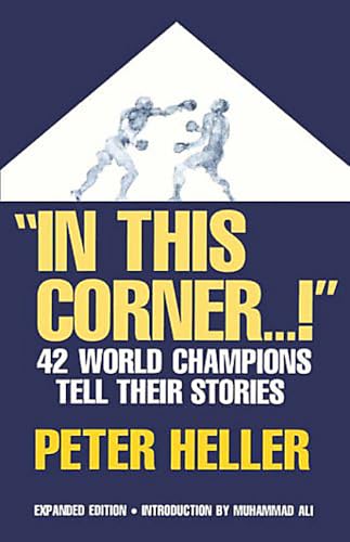 In This Corner . . . !: Forty-two World Champions Tell Their Stories Poster