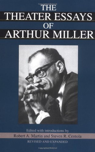 The theater essays of Arthur Miller Cover