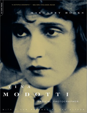 Tina Modotti, photographer and revolutionary Cover