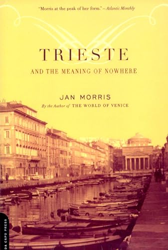 Trieste And The Meaning Of Nowhere Cover