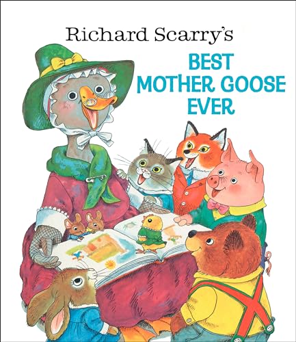 Richard Scarry's best Mother Goose ever. Cover