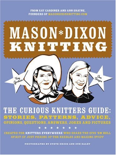 Mason-Dixon Knitting: The Curious Knitters' Guide Cover
