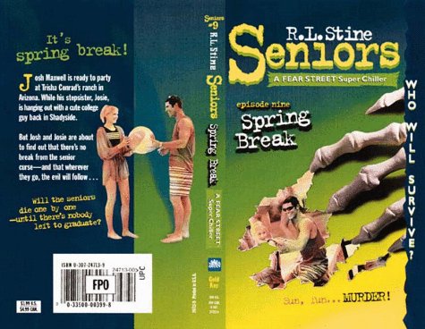 Spring Break (Fear Street Superchiller: Seniors #9) Cover
