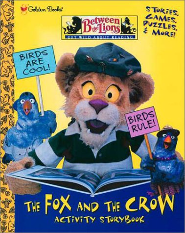 The Fox and the Crow (Between the Lions) Cover