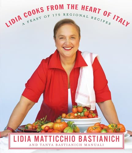 Lidia cooks from the heart of Italy Cover