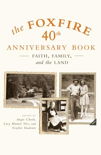 The Foxfire 40th anniversary book Cover