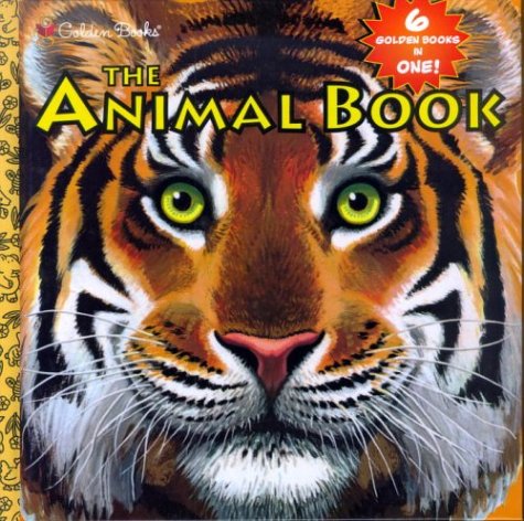 The Golden Animal Book (6 Golden Books in One) Cover