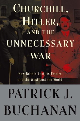 Churchill, Hitler and "The Unnecessary War" Cover