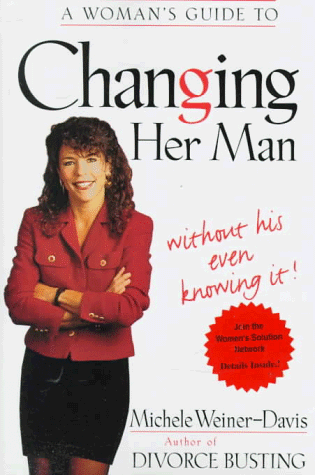 A woman's guide to changing her man Cover
