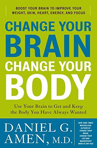 Change your brain, change your body Cover