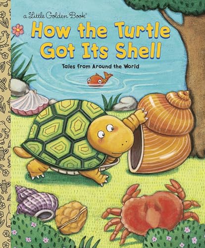 How the turtle got its shell Cover