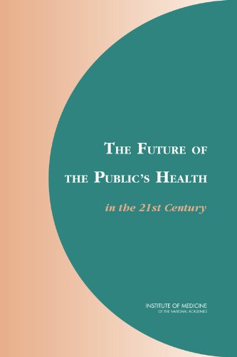 The future of the public's health in the 21st century Cover