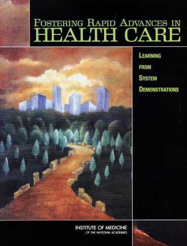Fostering Rapid Advances in Health Care Cover