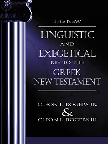 The new linguistic and exegetical key to the Greek New Testament Cover