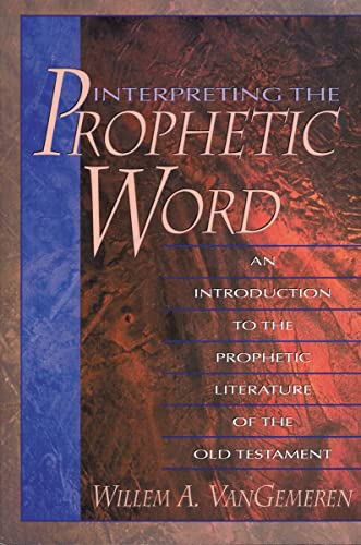 Interpreting the prophetic word Cover