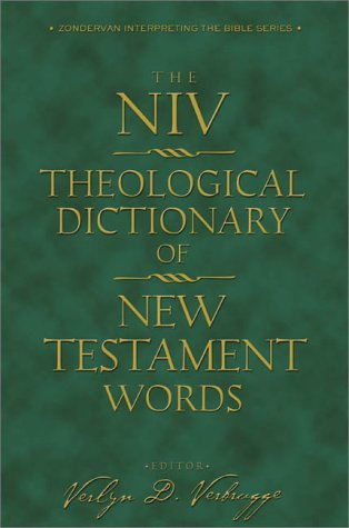 The NIV theological dictionary of New Testament words Cover