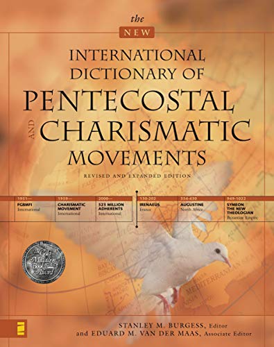 The new international dictionary of Pentecostal and charismatic movements. Cover