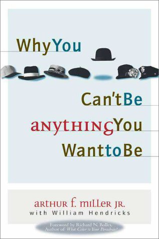 Why you can't be anything you want to be Cover