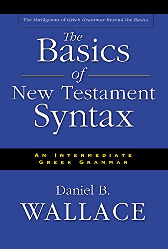 The basics of New Testament syntax Cover