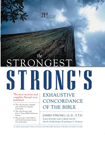 The strongest Strong's exhaustive concordance of the Bible Cover