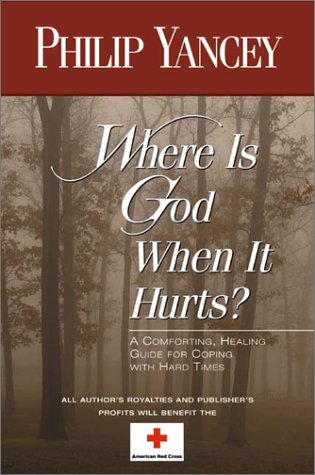 Where Is God When It Hurts? Cover