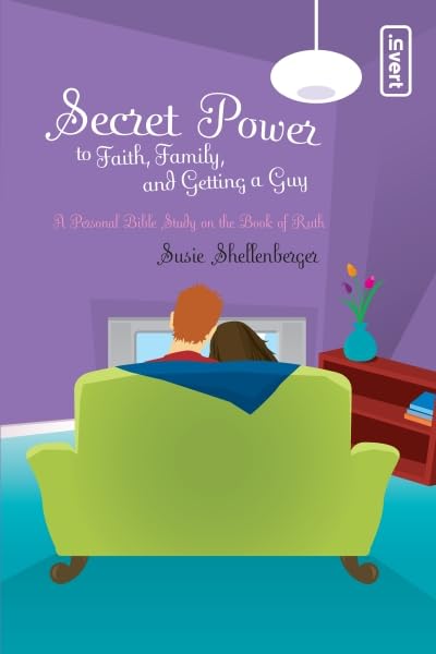 Secret Power to Faith, Family, and Getting a Guy Cover