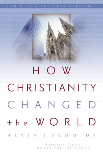 How Christianity Changed the World Cover
