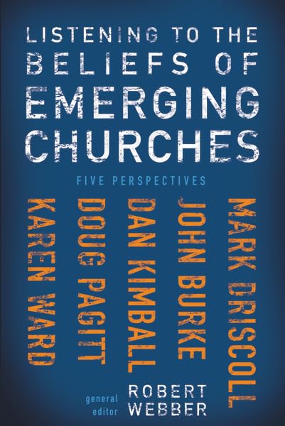 Listening to the Beliefs of Emerging Churches Cover